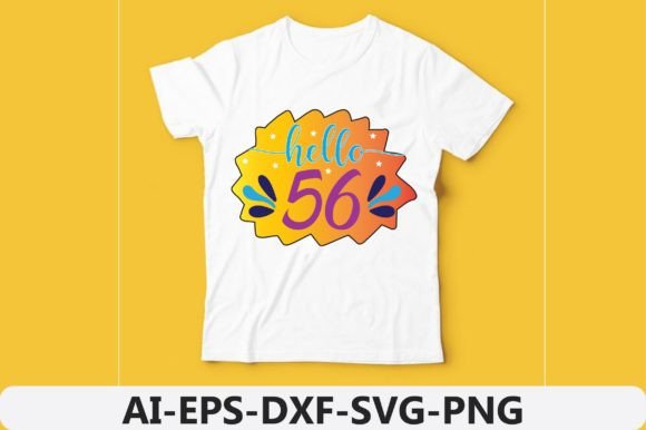 Hello 56: Graphics for T-Shirt Designs