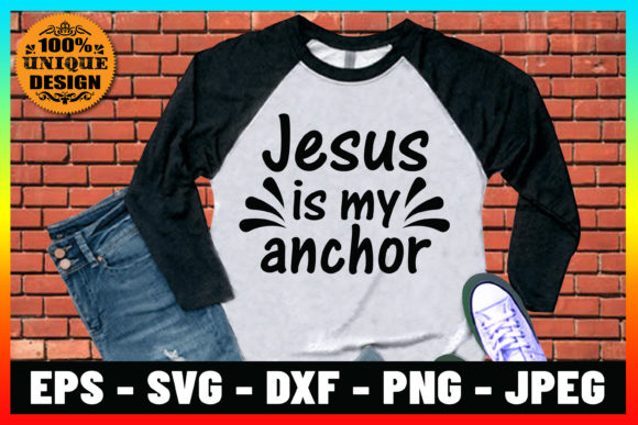 Jesus is My Anchor Graphics & Print Templates