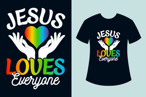 Jesus Loves Everyone LGBT Pride Graphics & Print Templates