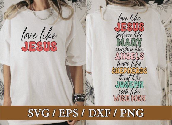 Love Like Jesus SVG: Graphics for T-Shirt Designs