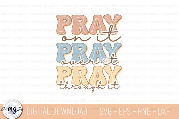 Pray on It Pray over It SVG: Graphics for T-Shirt Designs